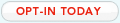 OPT-IN TODAY